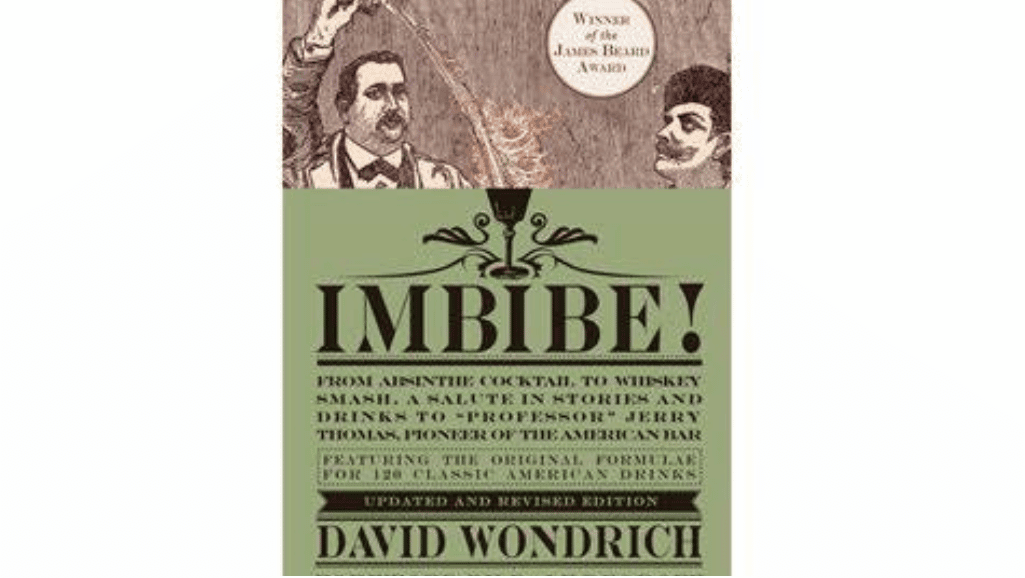 Imbibe! by David Wondrich